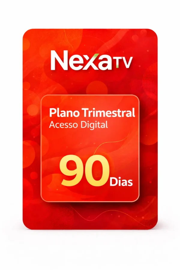 Recarga NaxaTV Trimestral Recarga NaxaTV 90 dias - Plano Trimestral de Streaming