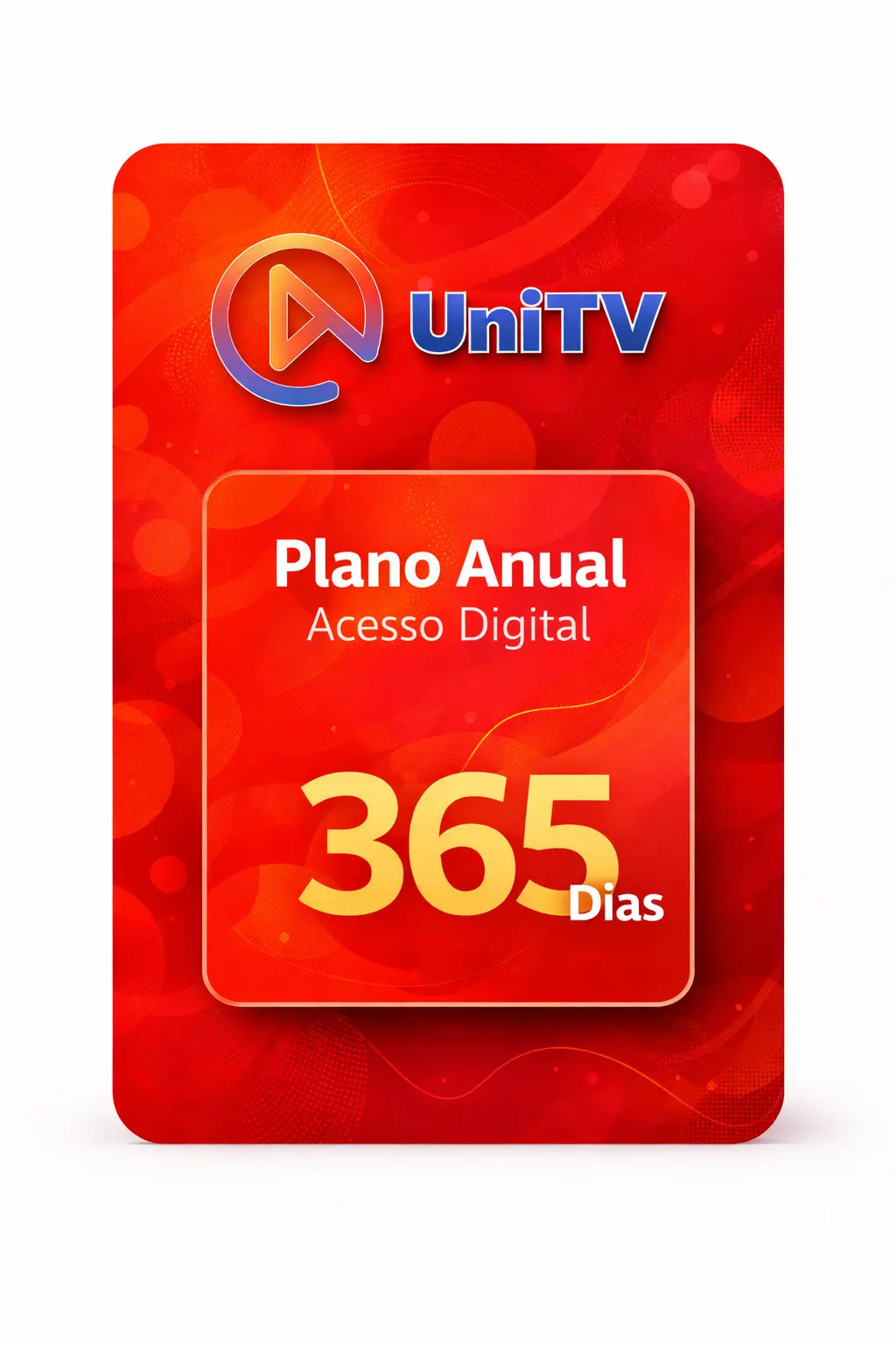 Recarga UniTV 365 dias - Plano Anual 4K